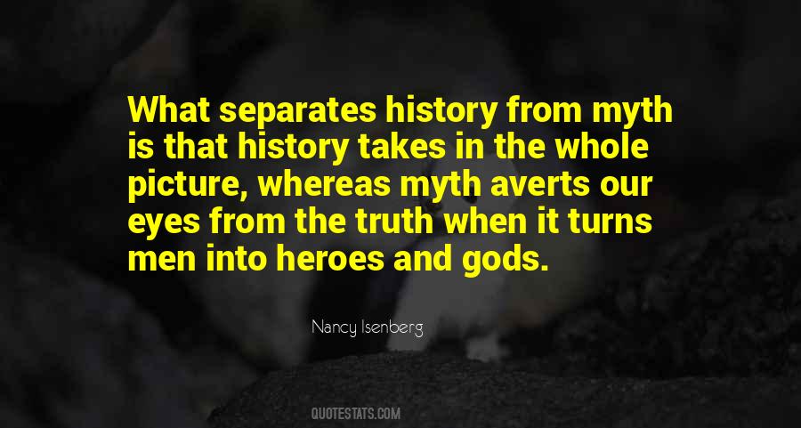 Quotes About History And Truth #712084