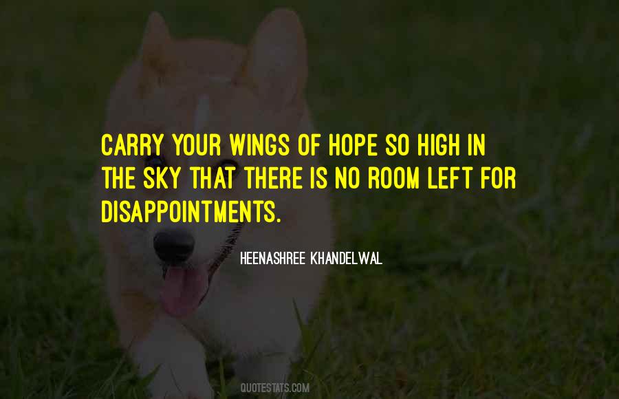Quotes About High Hopes #1174141