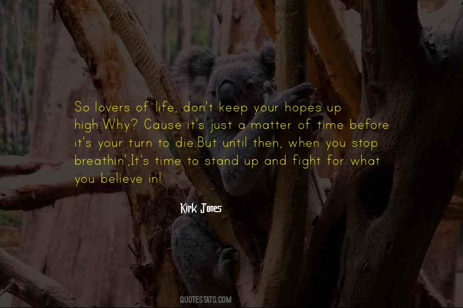 Quotes About High Hopes #951161