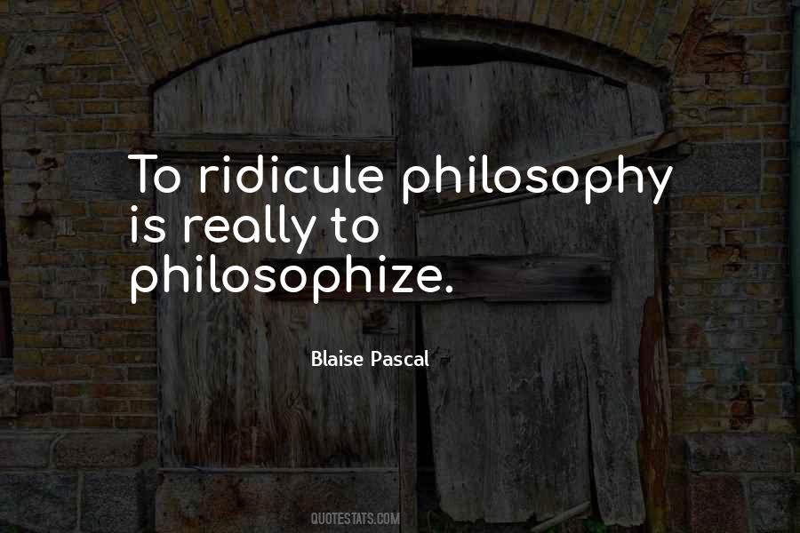 Philosophize Quotes #878385