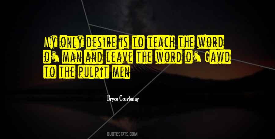 Quotes About Pulpit #394674