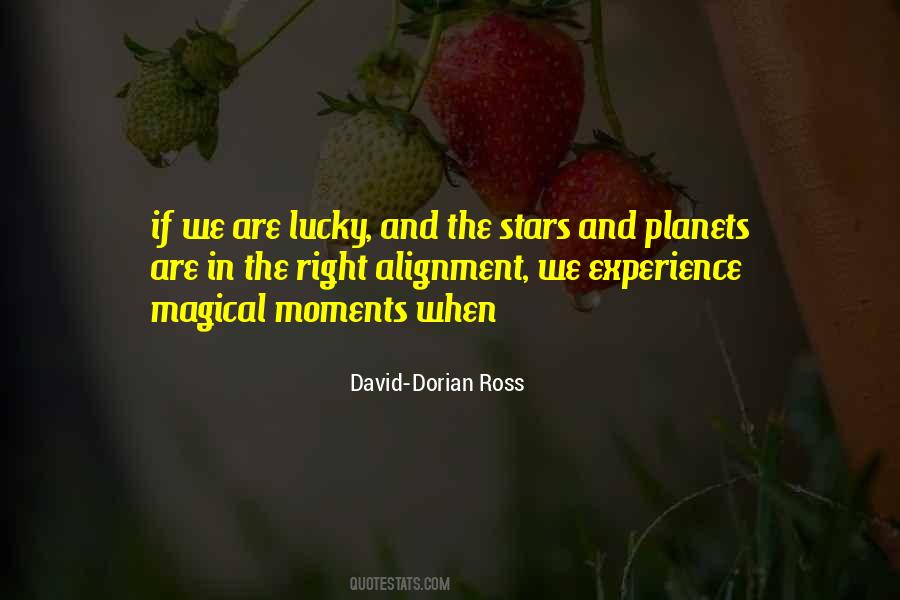 Quotes About Magical Moments #1844312