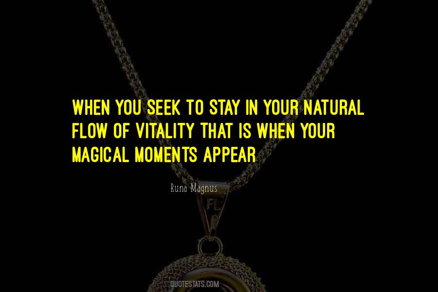 Quotes About Magical Moments #873562