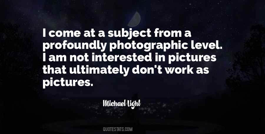 Photographic Quotes #1112781