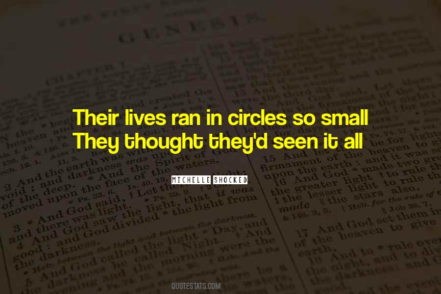 Quotes About Small Circles #1764512