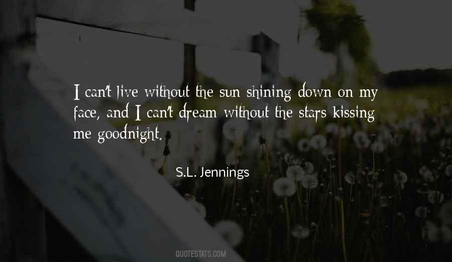 Quotes About Shining Stars #1332218