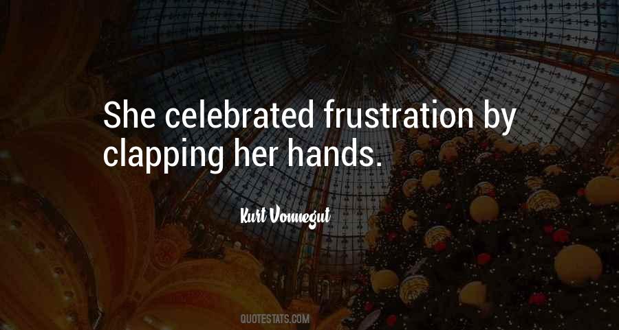 Quotes About Clapping Hands #369271