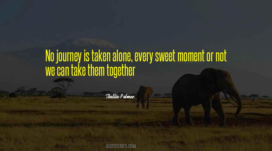 Quotes About Journey Alone #1103026