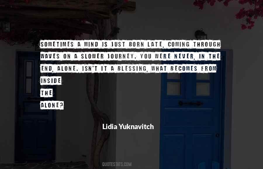 Quotes About Journey Alone #1147451