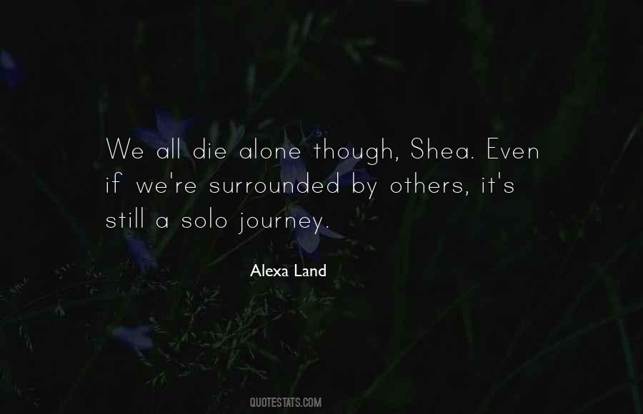 Quotes About Journey Alone #1393553