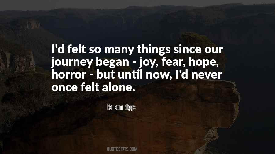 Quotes About Journey Alone #1749285