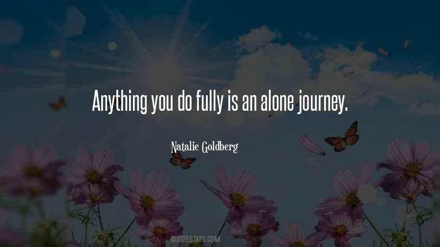 Quotes About Journey Alone #1768675