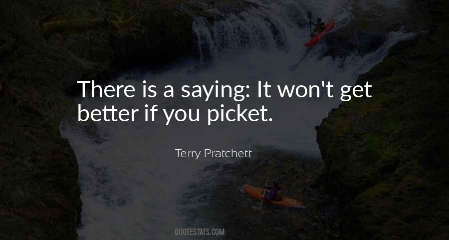 Picket's Quotes #568163