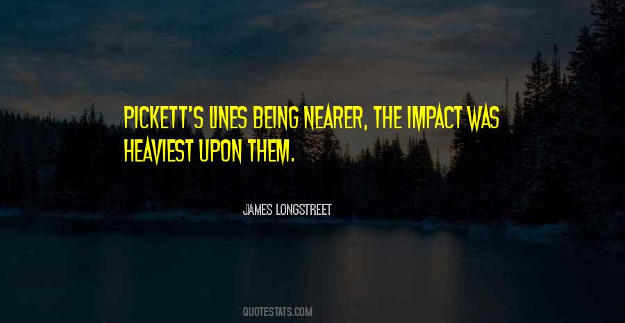 Pickett's Quotes #315433