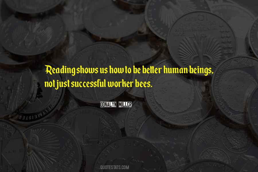 Quotes About Worker Bees #1686077