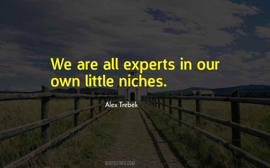 Quotes About Niches #1502951