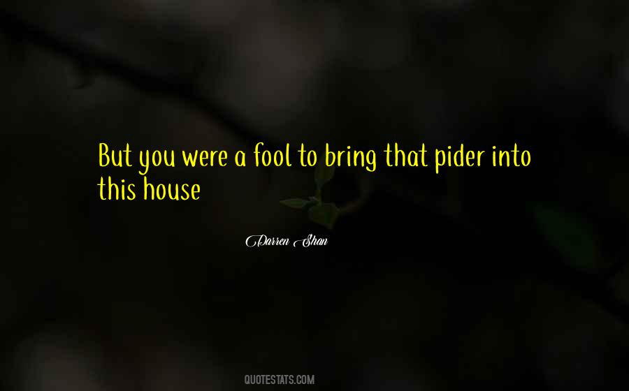 Pider Quotes #1593130