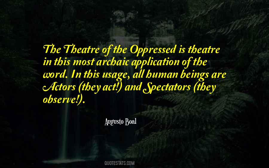 Quotes About Theatre Actors #1325421