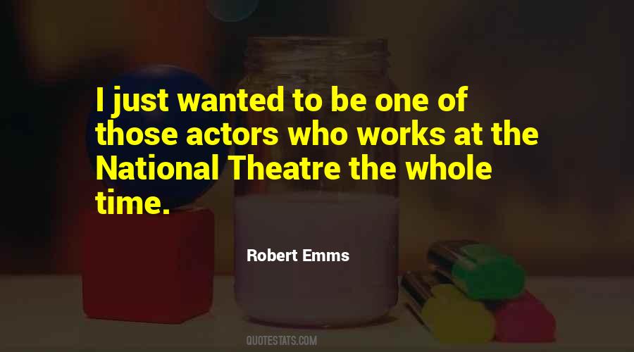 Quotes About Theatre Actors #1584097