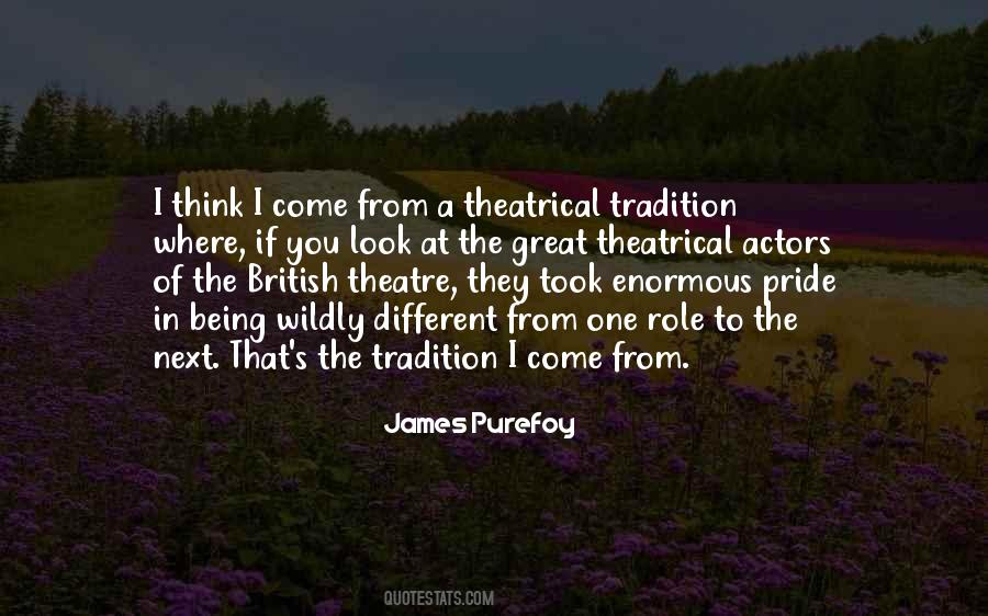 Quotes About Theatre Actors #414110