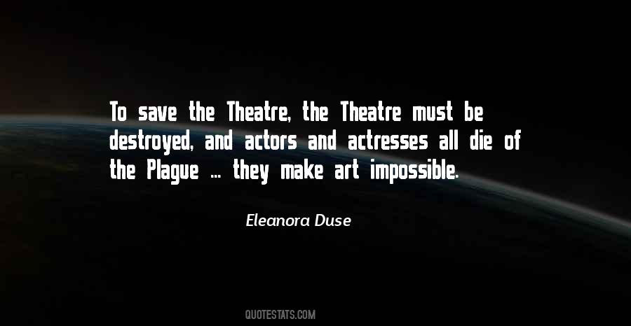 Quotes About Theatre Actors #460222