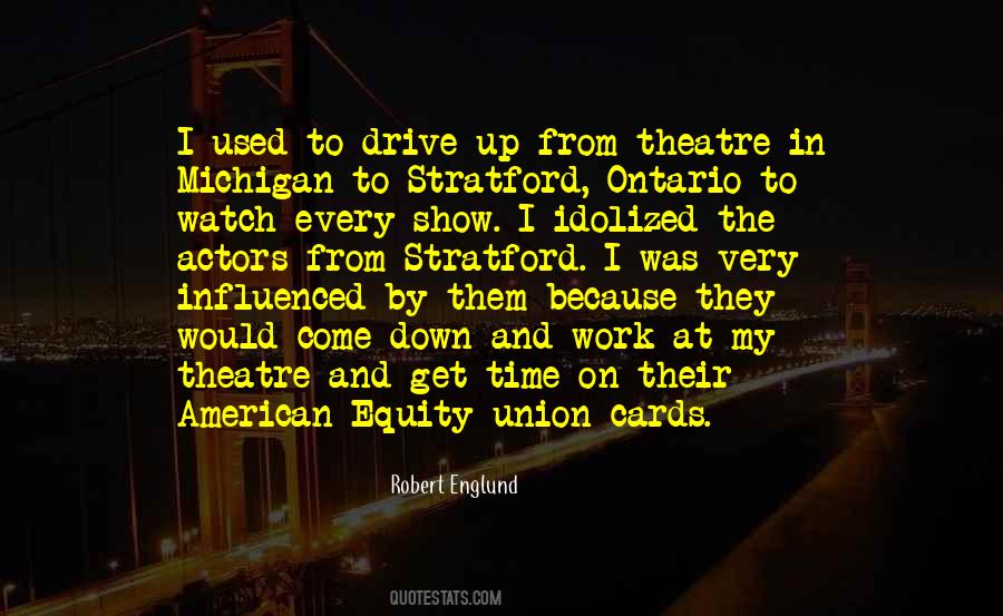 Quotes About Theatre Actors #592861