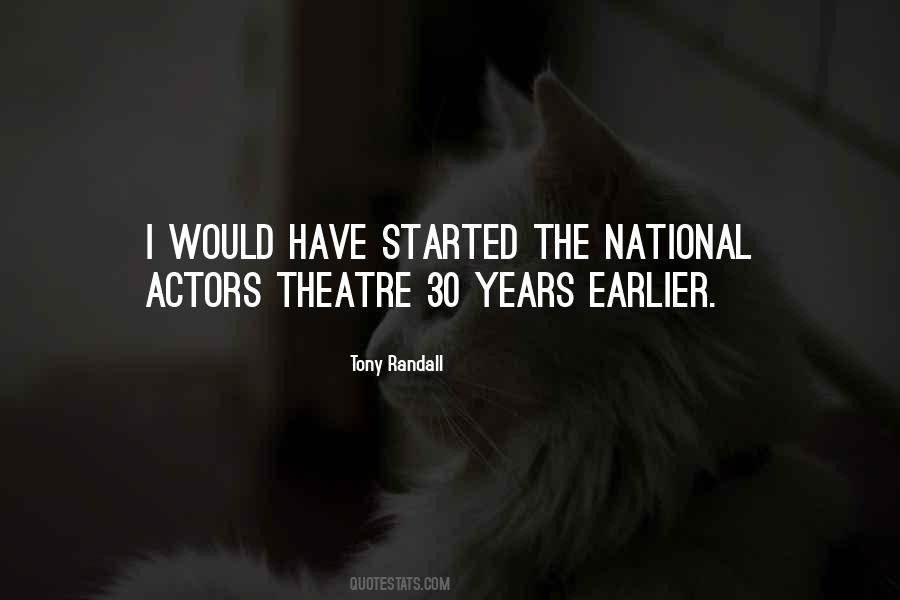 Quotes About Theatre Actors #834330
