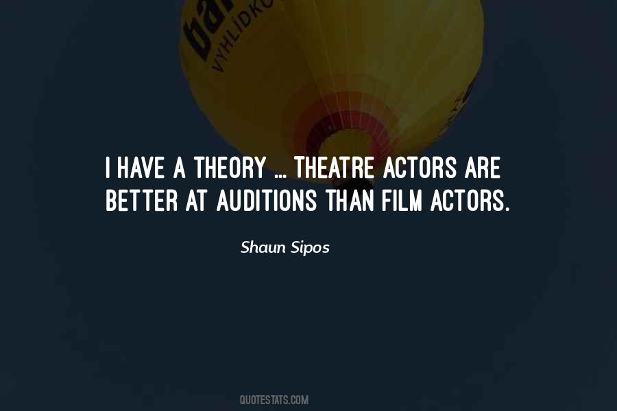 Quotes About Theatre Actors #998146