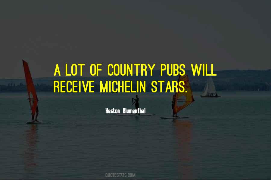 Quotes About Michelin Stars #1454088