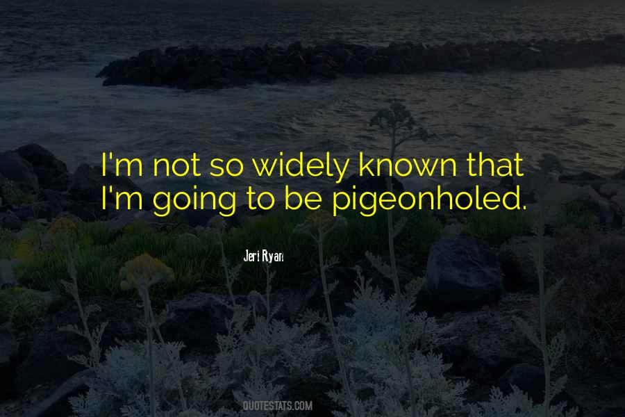 Pigeonholed Quotes #1385888