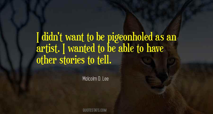 Pigeonholed Quotes #1518494