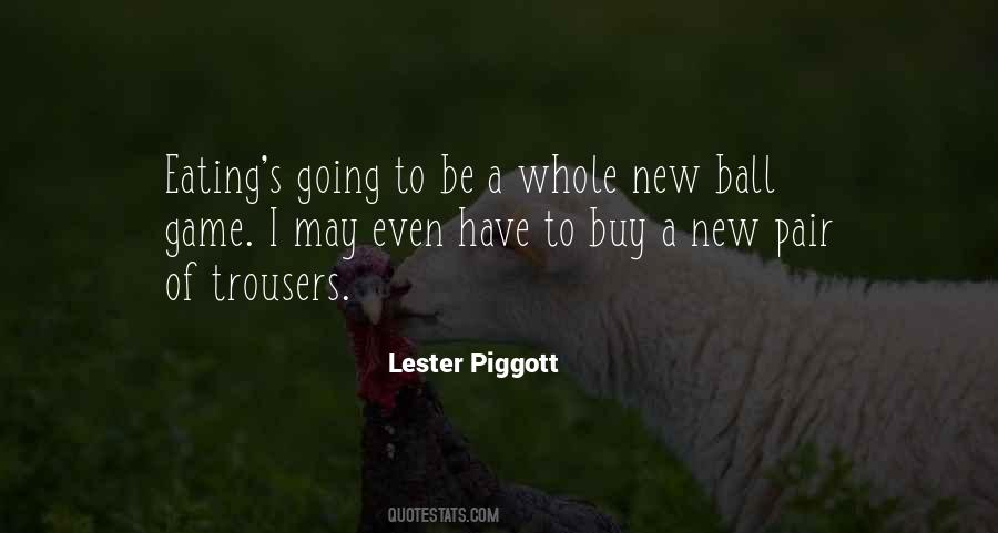 Piggott Quotes #1674874