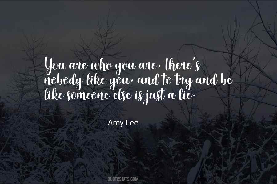 Quotes About Trying To Be Someone Else #1829256