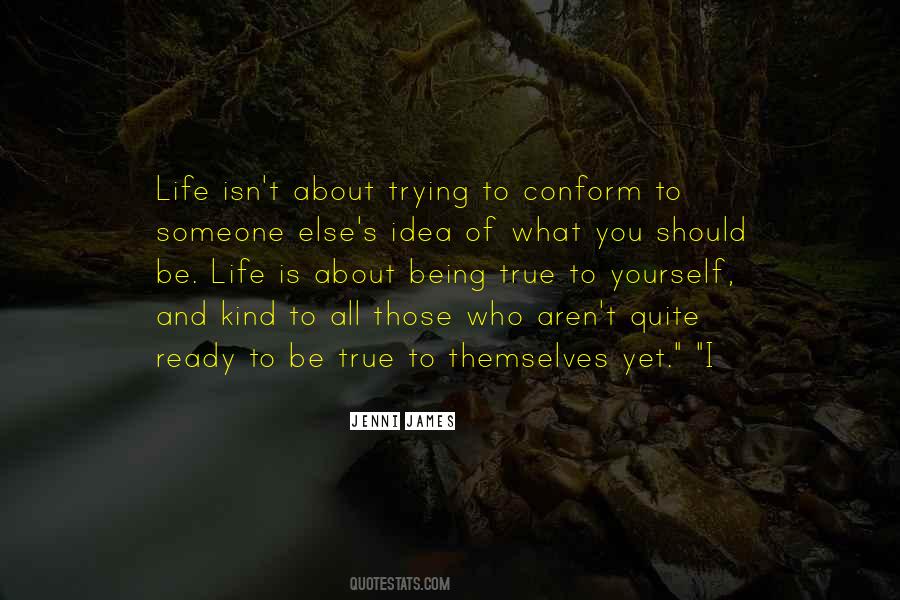 Quotes About Trying To Be Someone Else #722735