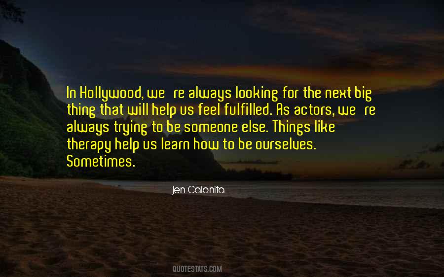 Quotes About Trying To Be Someone Else #86119