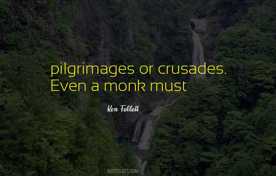 Pilgrimages Quotes #1338410