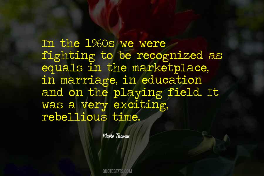 Quotes About Marriage And Education #1168253