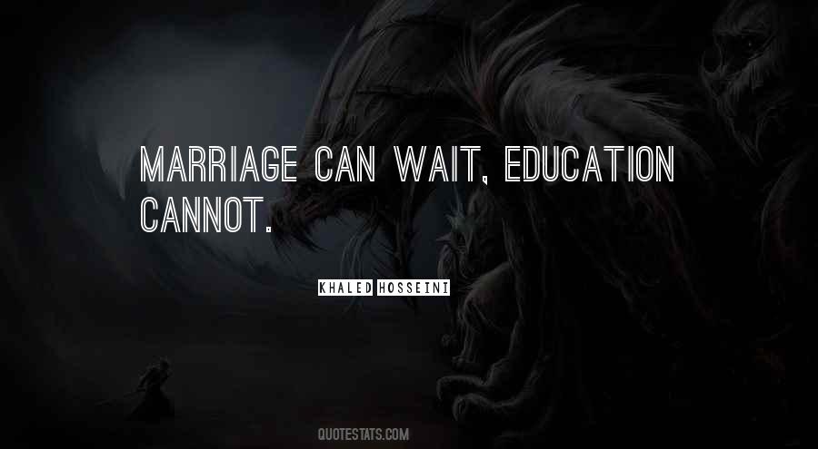 Quotes About Marriage And Education #1201732