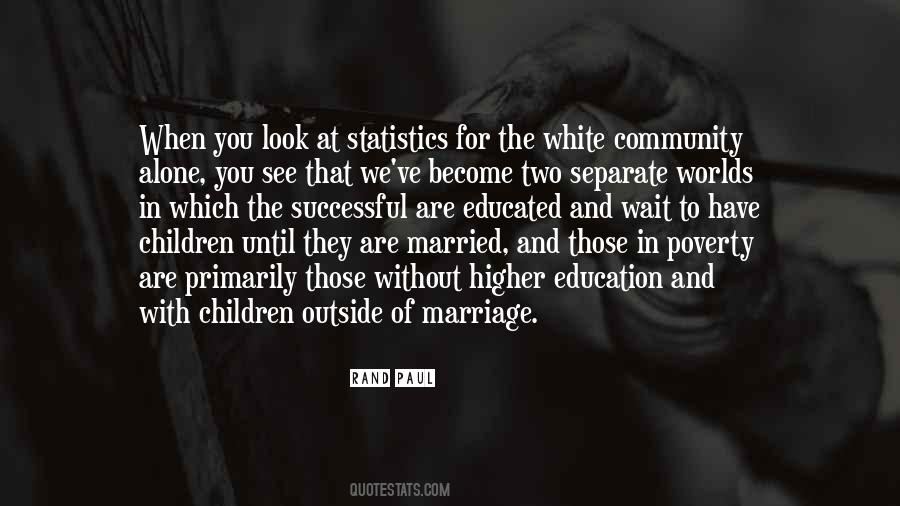 Quotes About Marriage And Education #1419916