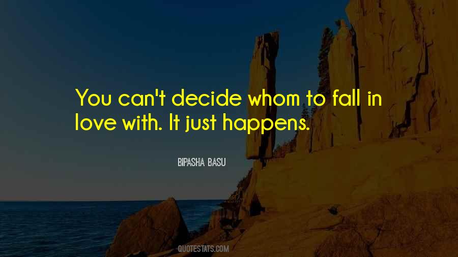 Quotes About Can't Decide #168981