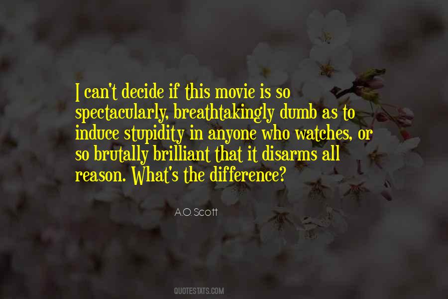 Quotes About Can't Decide #784785