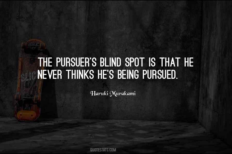 Quotes About Blind Spot #1185279