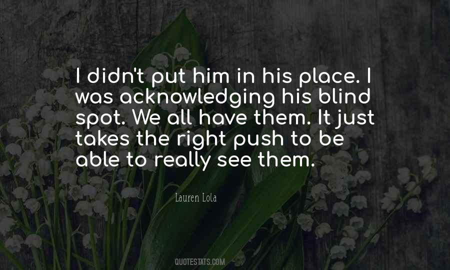 Quotes About Blind Spot #443377