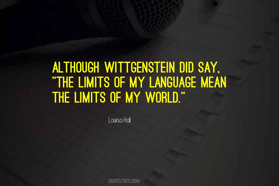 Quotes About Wittgenstein #1301509