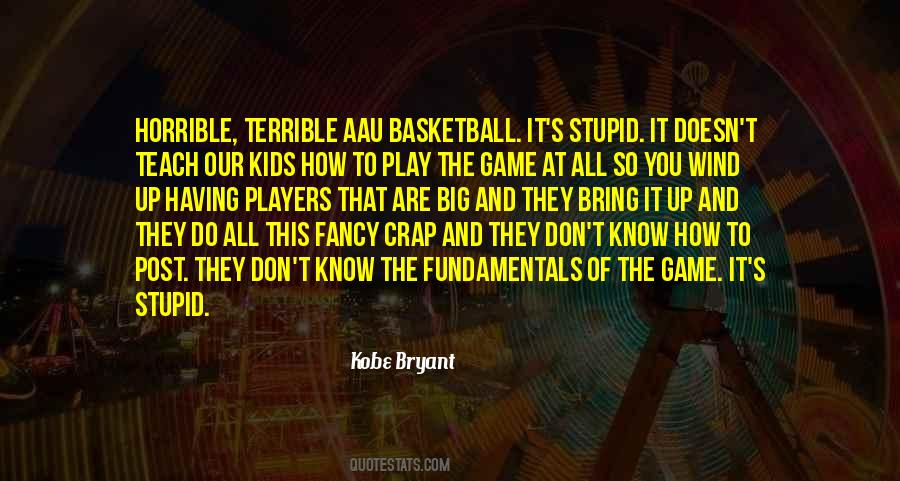 Quotes About Basketball Fundamentals #1449445