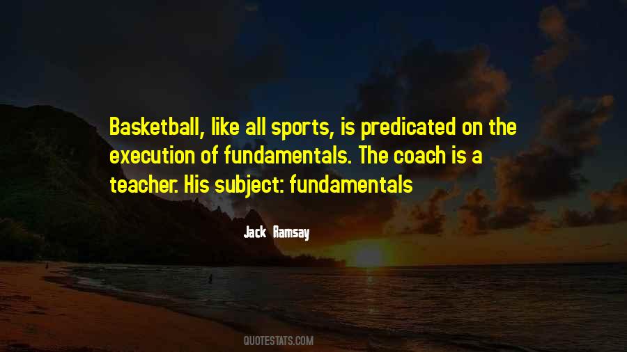 Quotes About Basketball Fundamentals #1514155