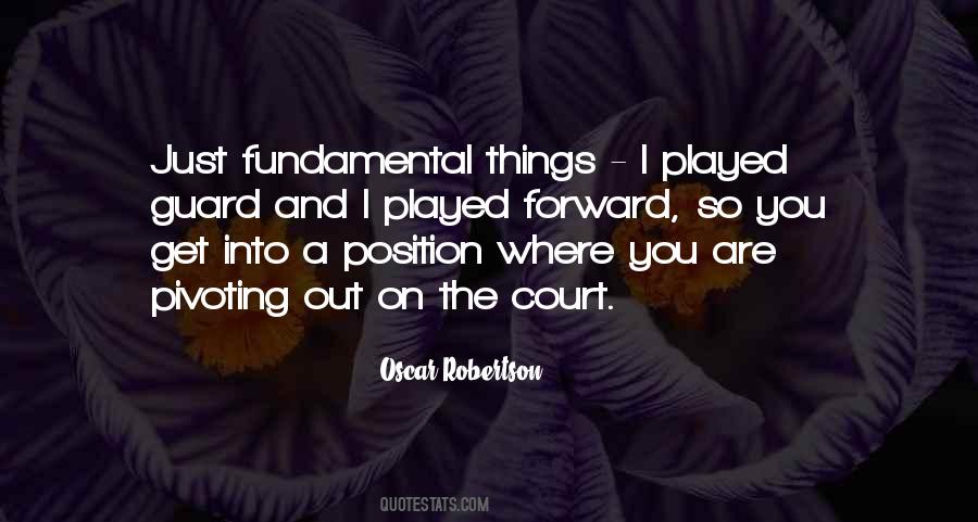 Quotes About Basketball Fundamentals #691806