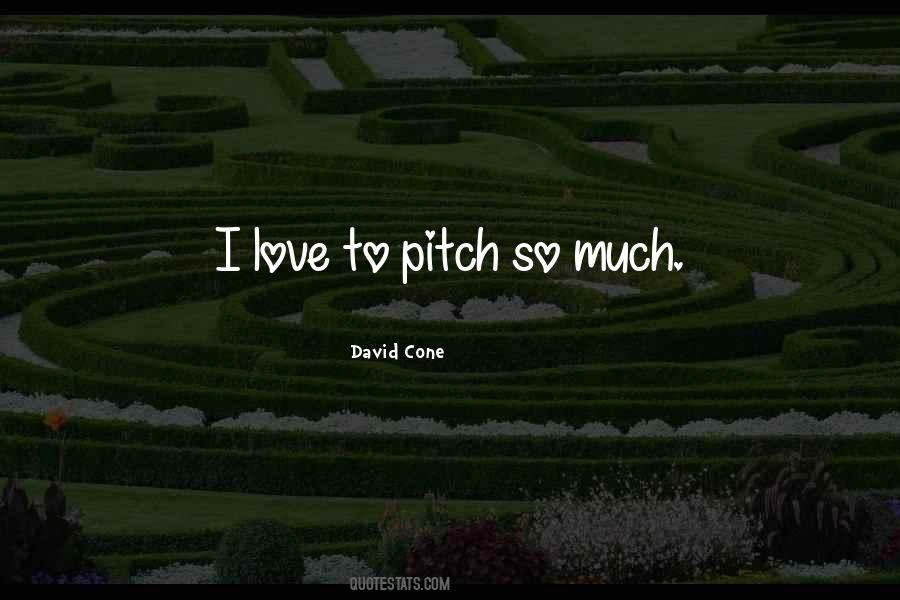 Pitch'd Quotes #21659