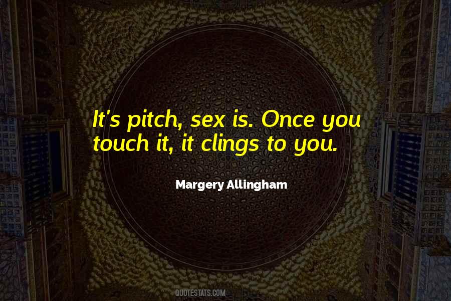 Pitch's Quotes #128313