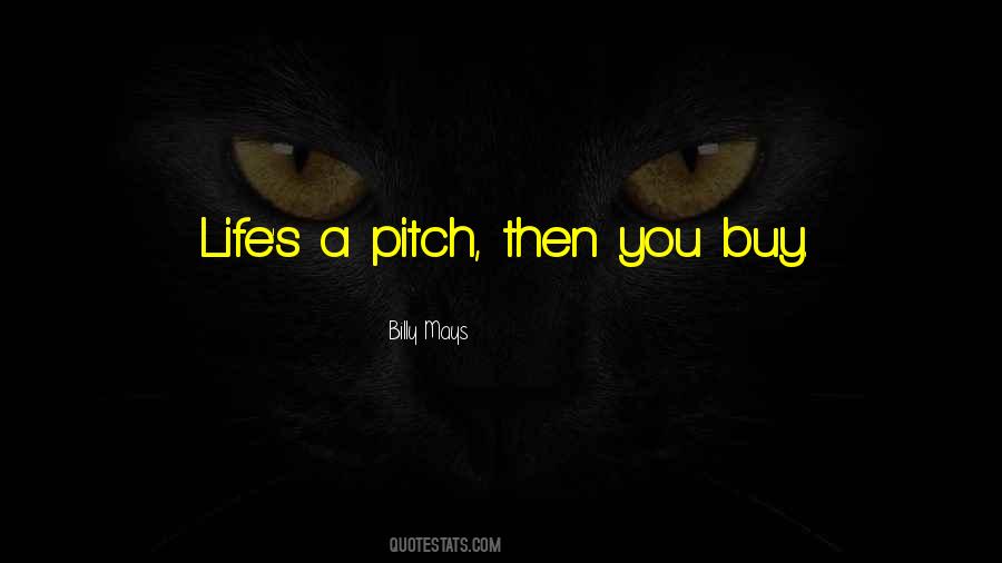 Pitch's Quotes #426587